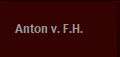 Anton v. F.H.